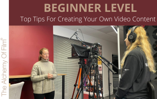Beginner Level: Top Tips For Filming Your Own Video Content 1