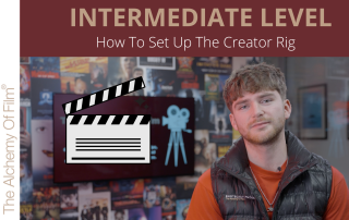 Intermediate Level: How To Set Up The Creator Rig 1